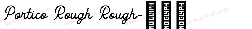 Portico Rough Rough字体转换